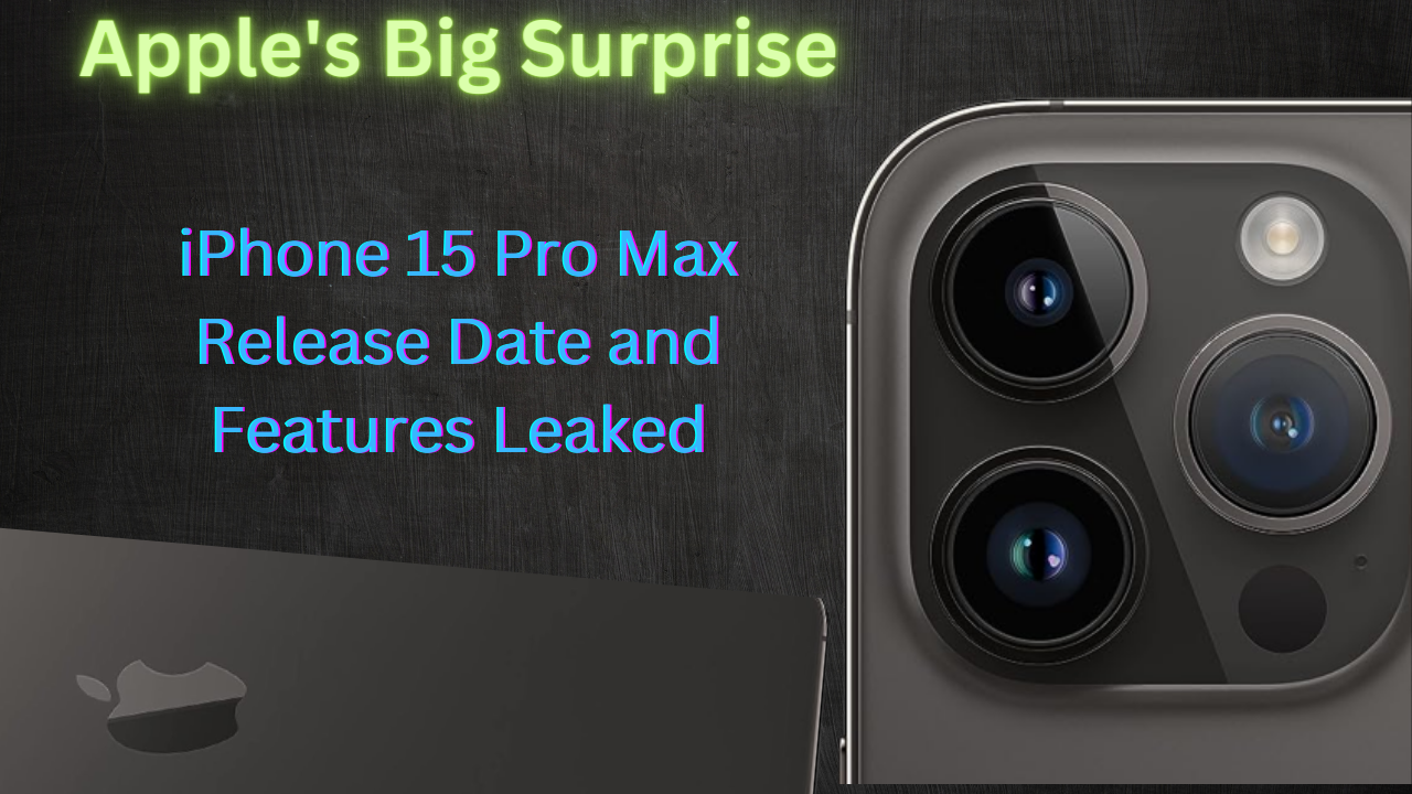 iPhone 15 Pro Max - When will the iPhone 15 be released?