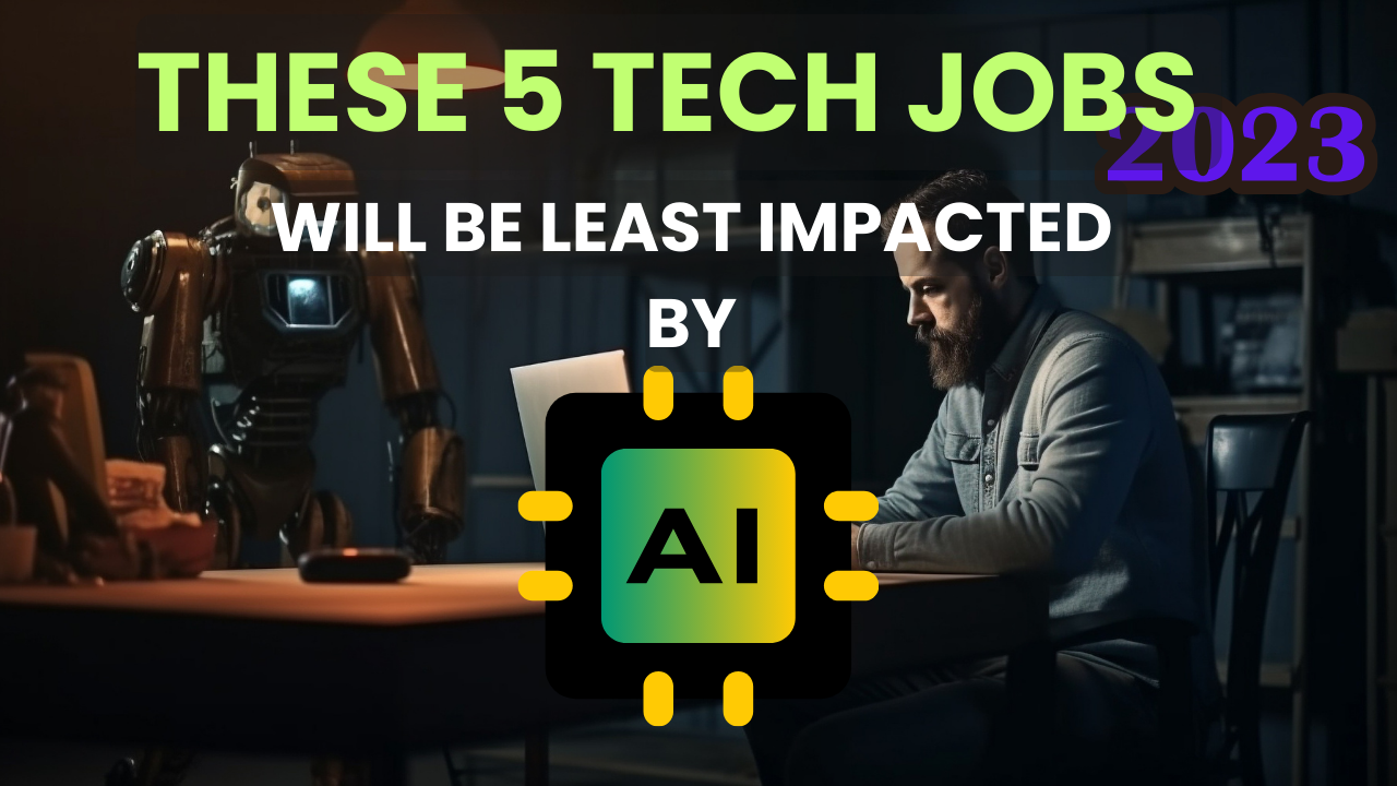Tech jobs least impacted by AI